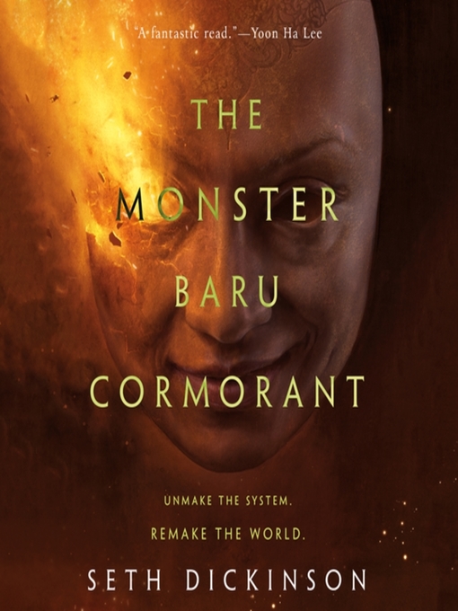 Title details for The Monster Baru Cormorant by Seth Dickinson - Available